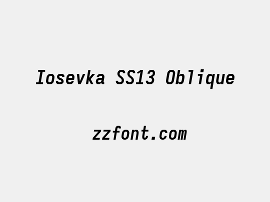 Iosevka SS13 Oblique