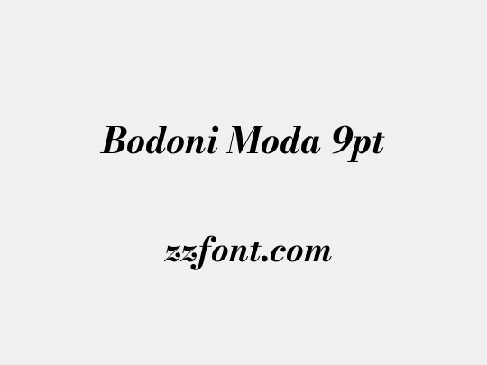 Bodoni Moda 9pt