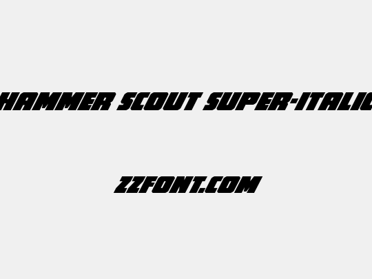 Hammer Scout Super-Italic