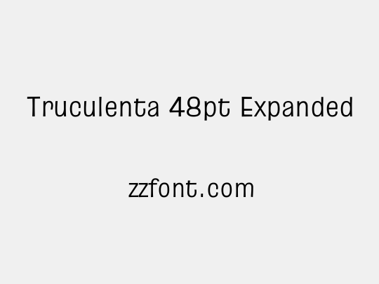 Truculenta 48pt Expanded