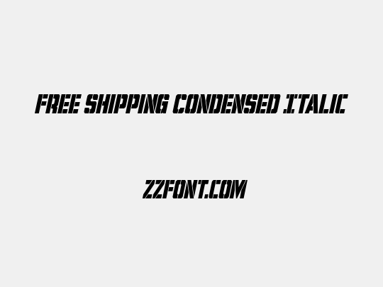 Free Shipping Condensed Italic