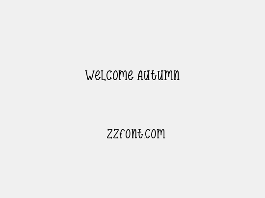 Welcome Autumn