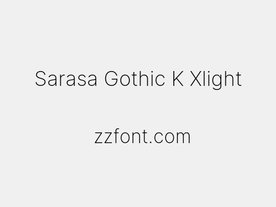 Sarasa Gothic K Xlight