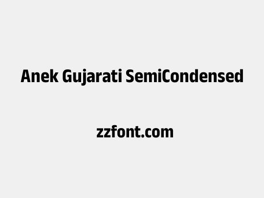 Anek Gujarati SemiCondensed
