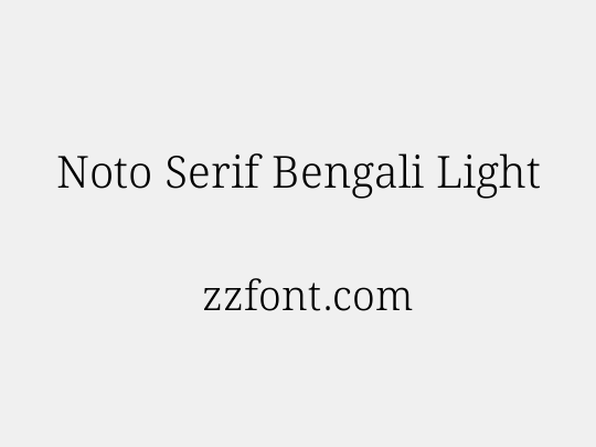 Noto Serif Bengali Light