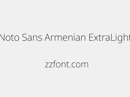 Noto Sans Armenian ExtraLight
