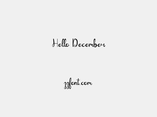 Hello December