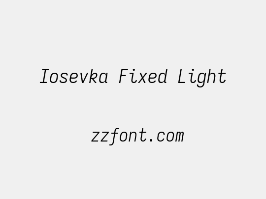 Iosevka Fixed Light