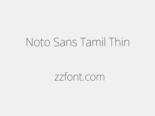 Noto Sans Tamil Thin