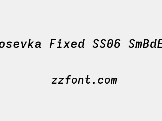 Iosevka Fixed SS06 SmBdEx