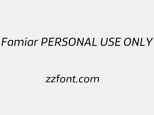 Famiar PERSONAL USE ONLY