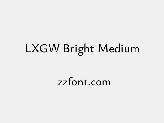 LXGW Bright Medium