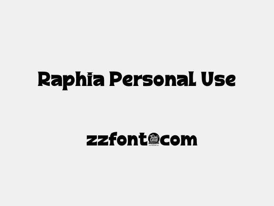 Raphia Personal Use