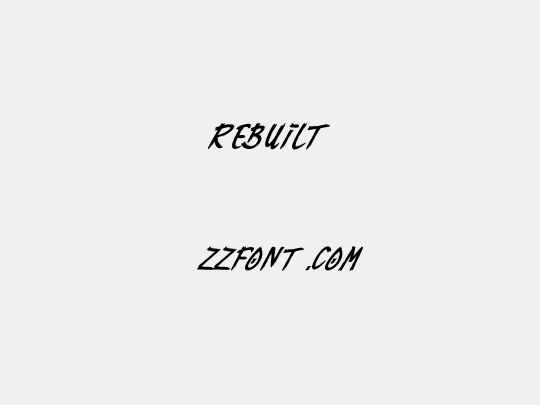 Rebuilt