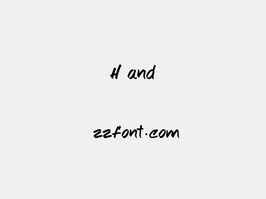 H and