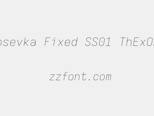 Iosevka Fixed SS01 ThExObl