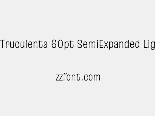 Truculenta 60pt SemiExpanded Light