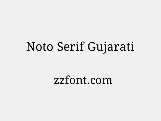 Noto Serif Gujarati