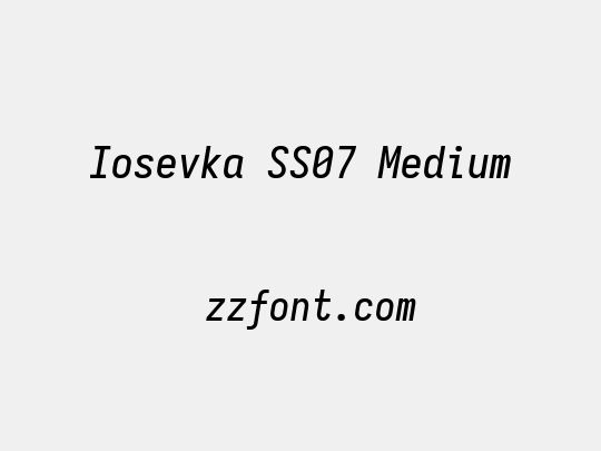 Iosevka SS07 Medium