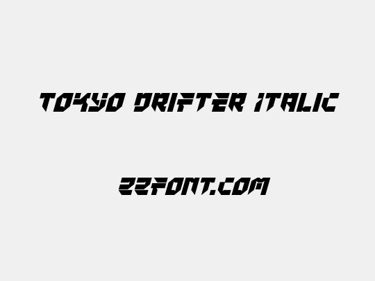 Tokyo Drifter Italic