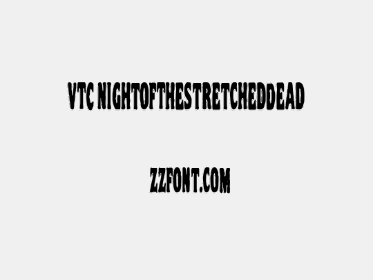VTC NightOfTheStretchedDead