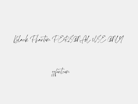 Black Phantom PERSONAL USE ONLY