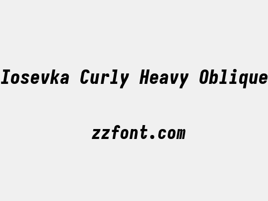 Iosevka Curly Heavy Oblique