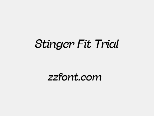 Stinger Fit Trial