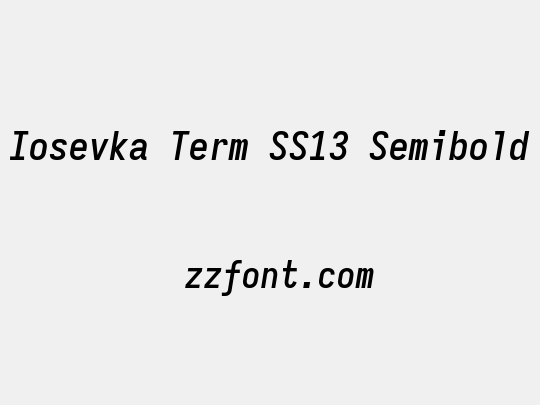Iosevka Term SS13 Semibold
