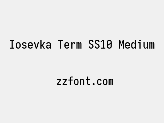 Iosevka Term SS10 Medium