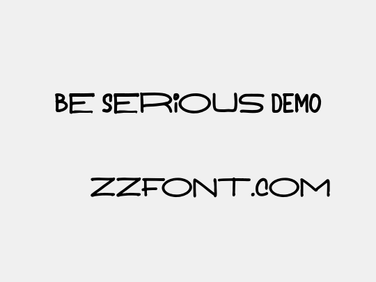 Be Serious DEMO