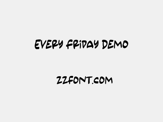 Every Friday Demo