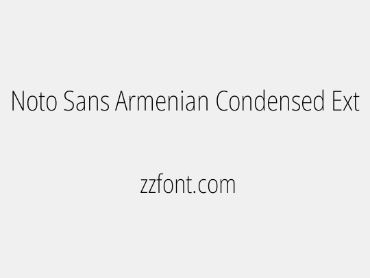 Noto Sans Armenian Condensed ExtraLight