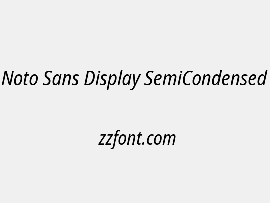 Noto Sans Display SemiCondensed