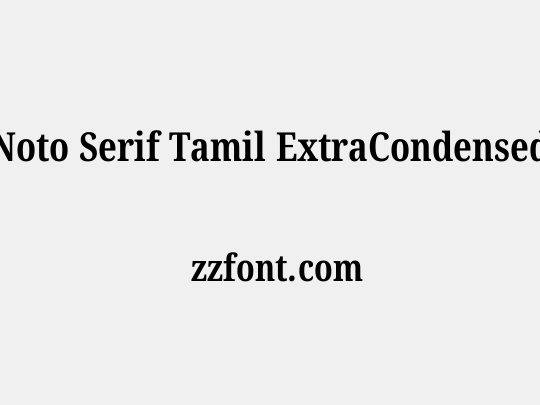Noto Serif Tamil ExtraCondensed