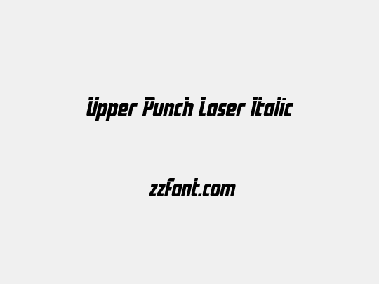 Upper Punch Laser Italic