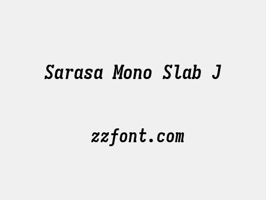 Sarasa Mono Slab J