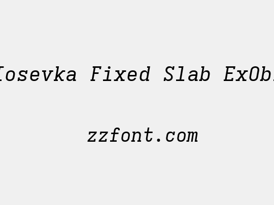 Iosevka Fixed Slab ExObl