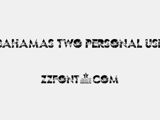 BAHAMAS TWO PERSONAL USE