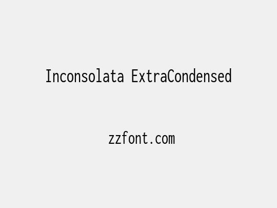 Inconsolata ExtraCondensed