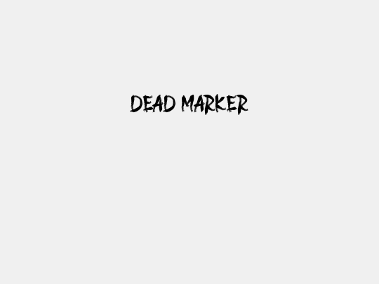 DEAD MARKER