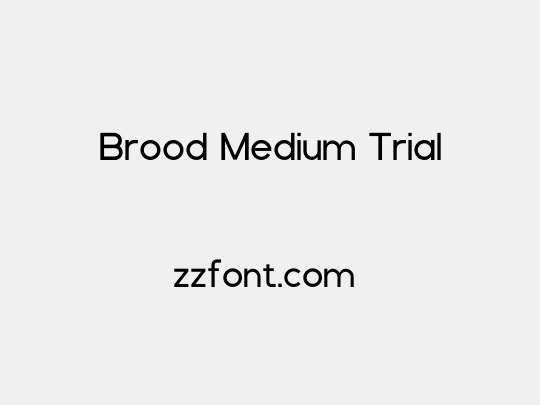 Brood Medium Trial