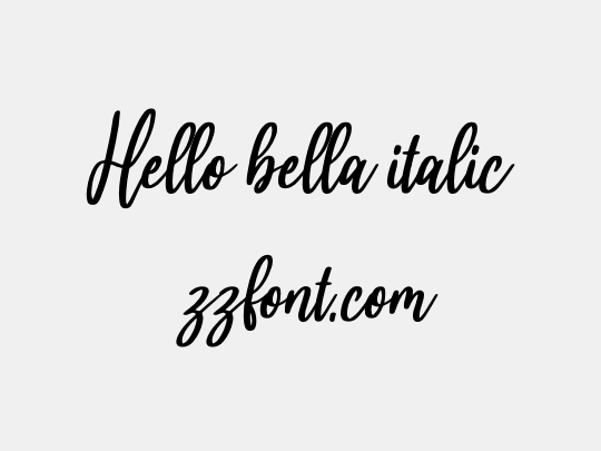 Hello bella italic
