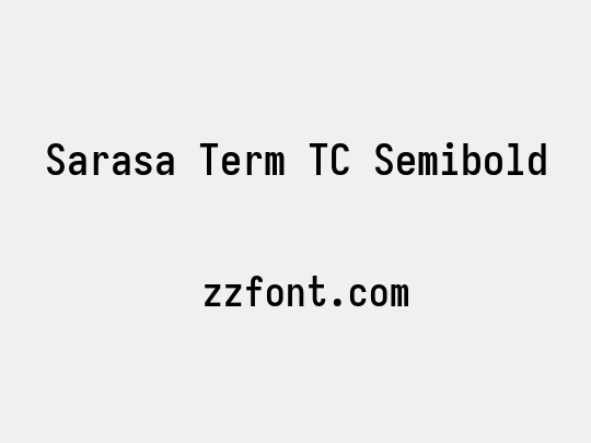 Sarasa Term TC Semibold