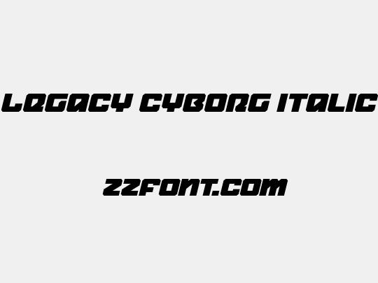Legacy Cyborg Italic