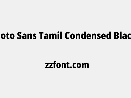 Noto Sans Tamil Condensed Black