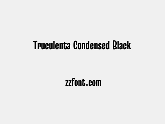 Truculenta Condensed Black