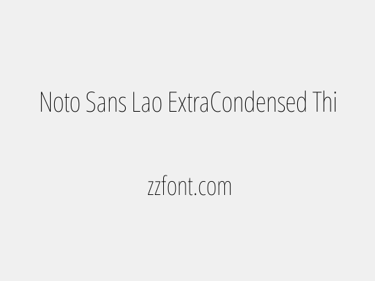 Noto Sans Lao ExtraCondensed Thin