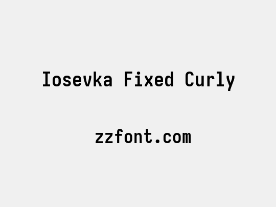 Iosevka Fixed Curly