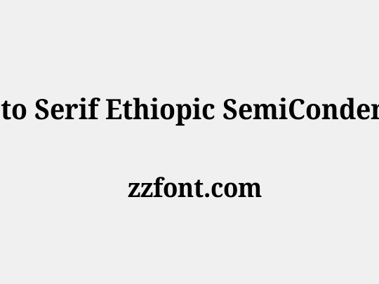 Noto Serif Ethiopic SemiCondensed